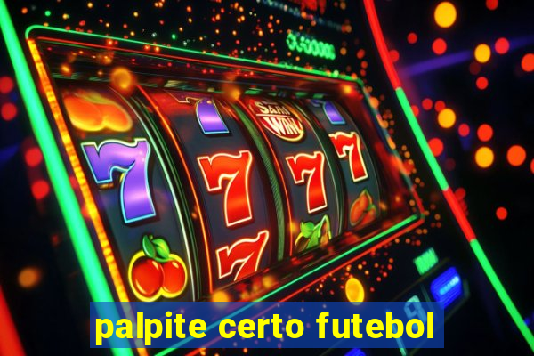 palpite certo futebol